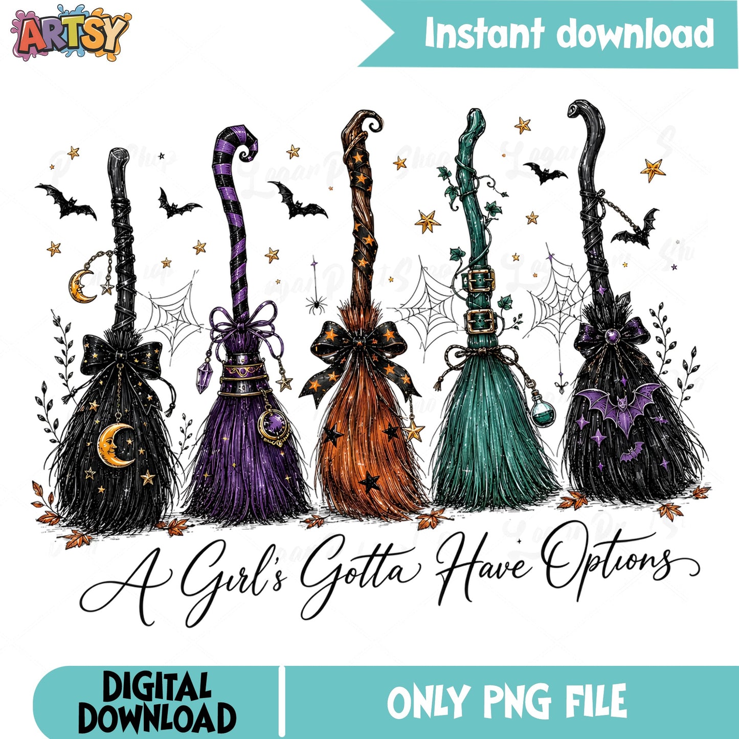 A Girls Gotta Have Options PNG, Witch Broom, Halloween PNG