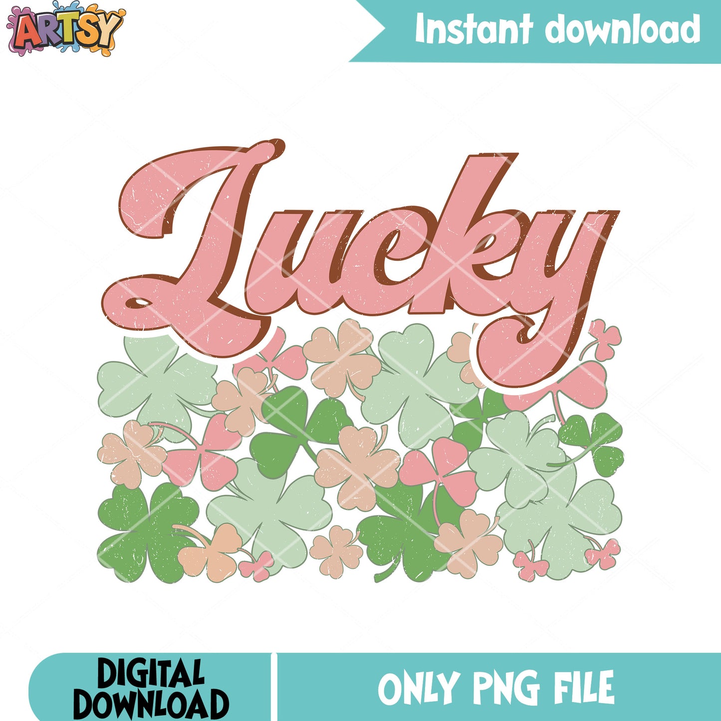All clover lucky vibes png, patricks poster png, saint patricks day png