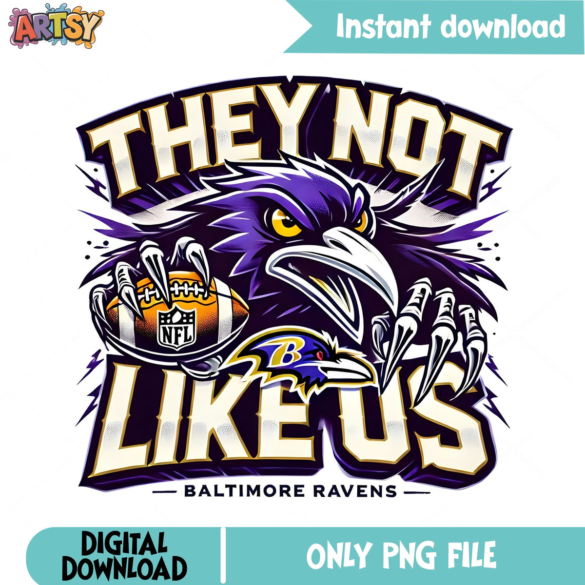 Baltimore Ravens They Not Like Us PNG, NFL Football PNG, Ravens Fan PNG