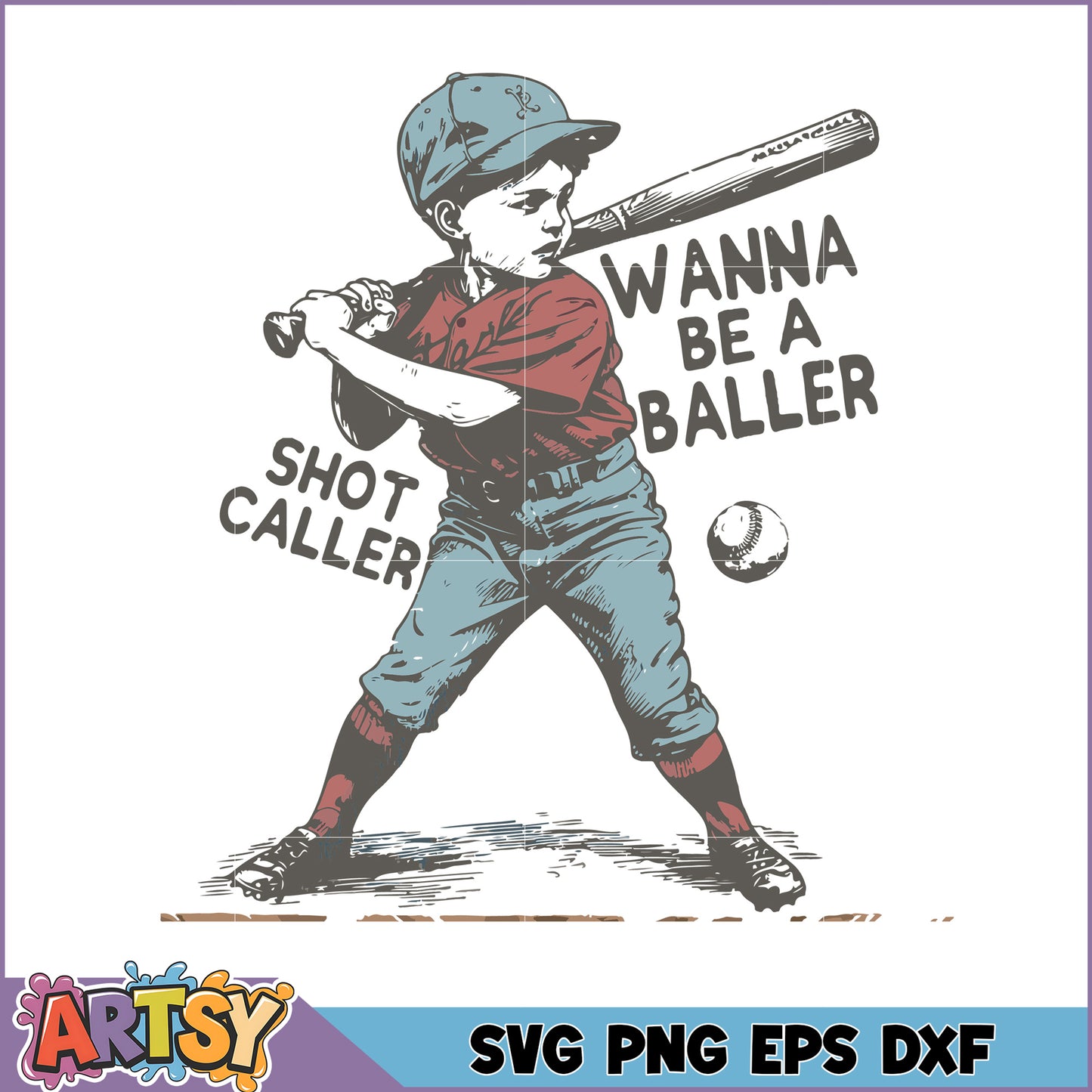 Baseball Boy SVG, Wanna Be A Baller