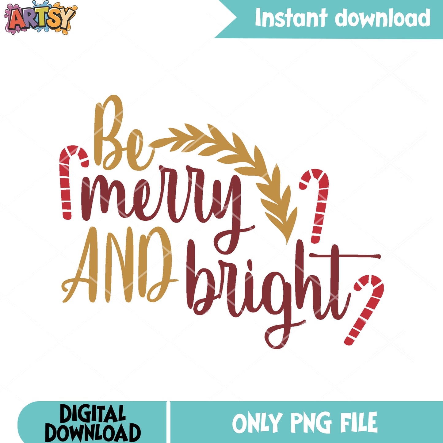 Be merry and bright png, candy cane png, merry xmas png