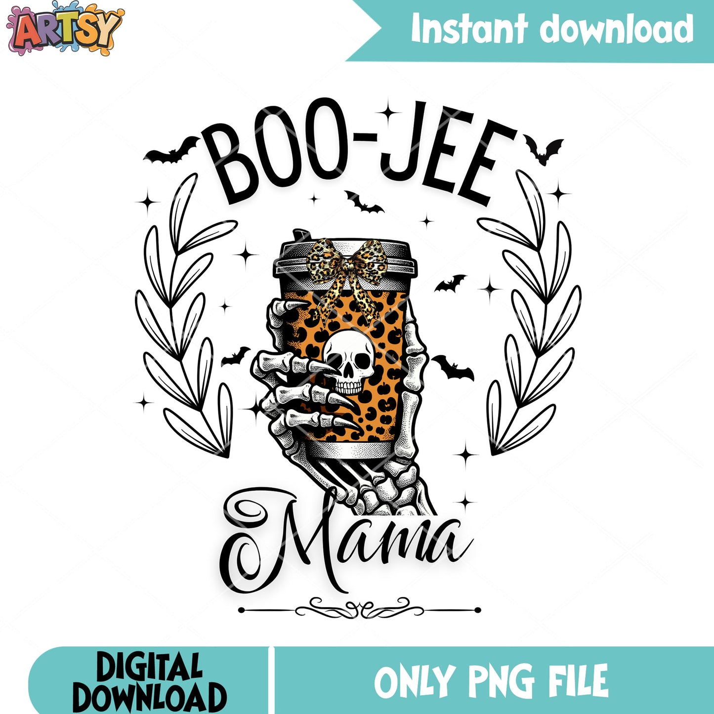 Boo jee mama png,leopard print coffee cup png, halloween scary png