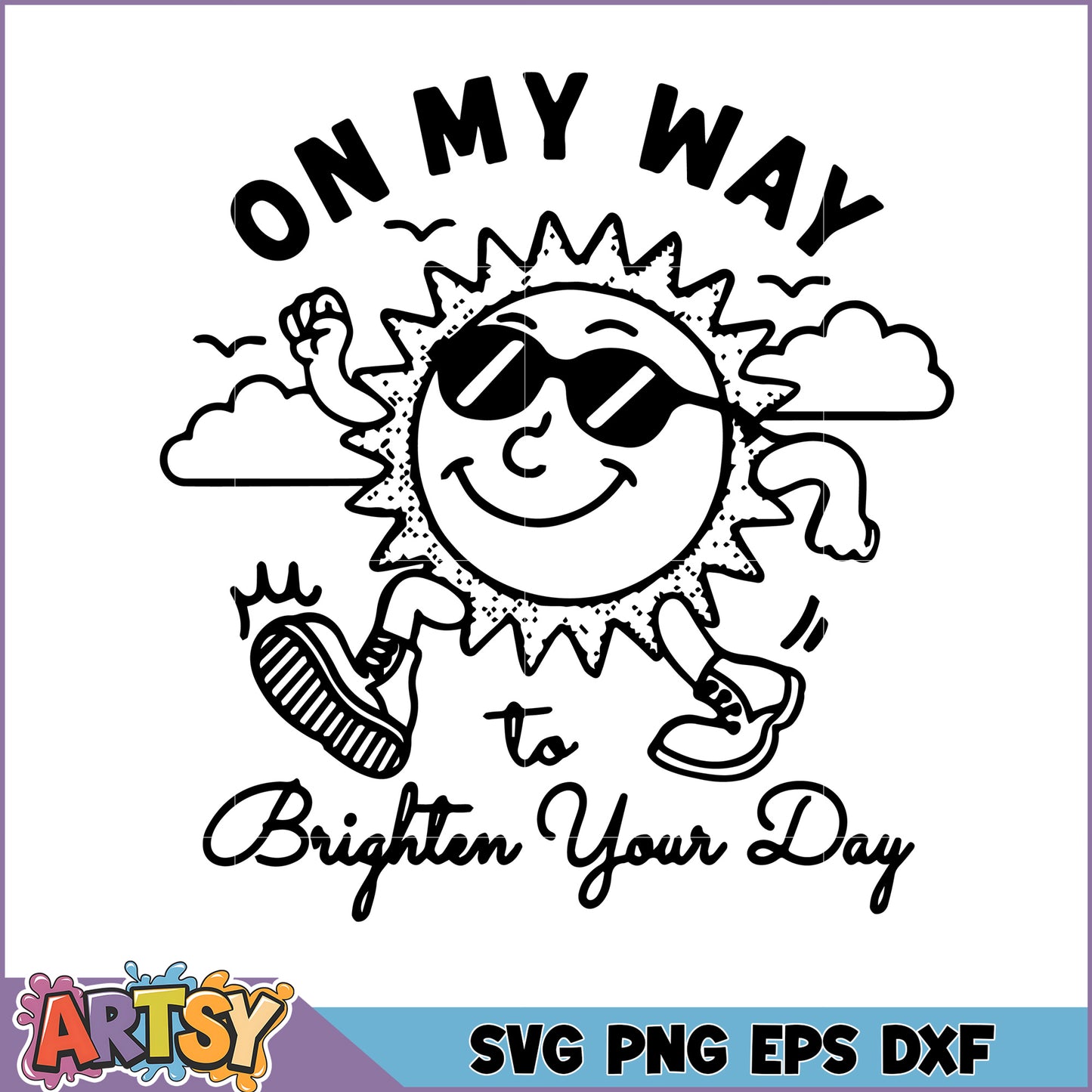 Brighten Your Day Sun SVG Design for Cheerful Crafts