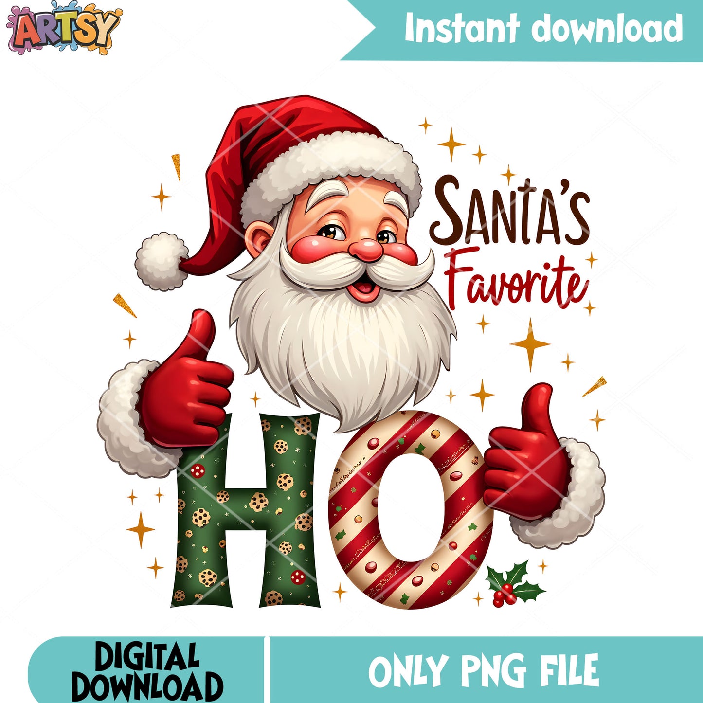 Christmas Santas Favorite Ho png, merry christmas png, santa claus png