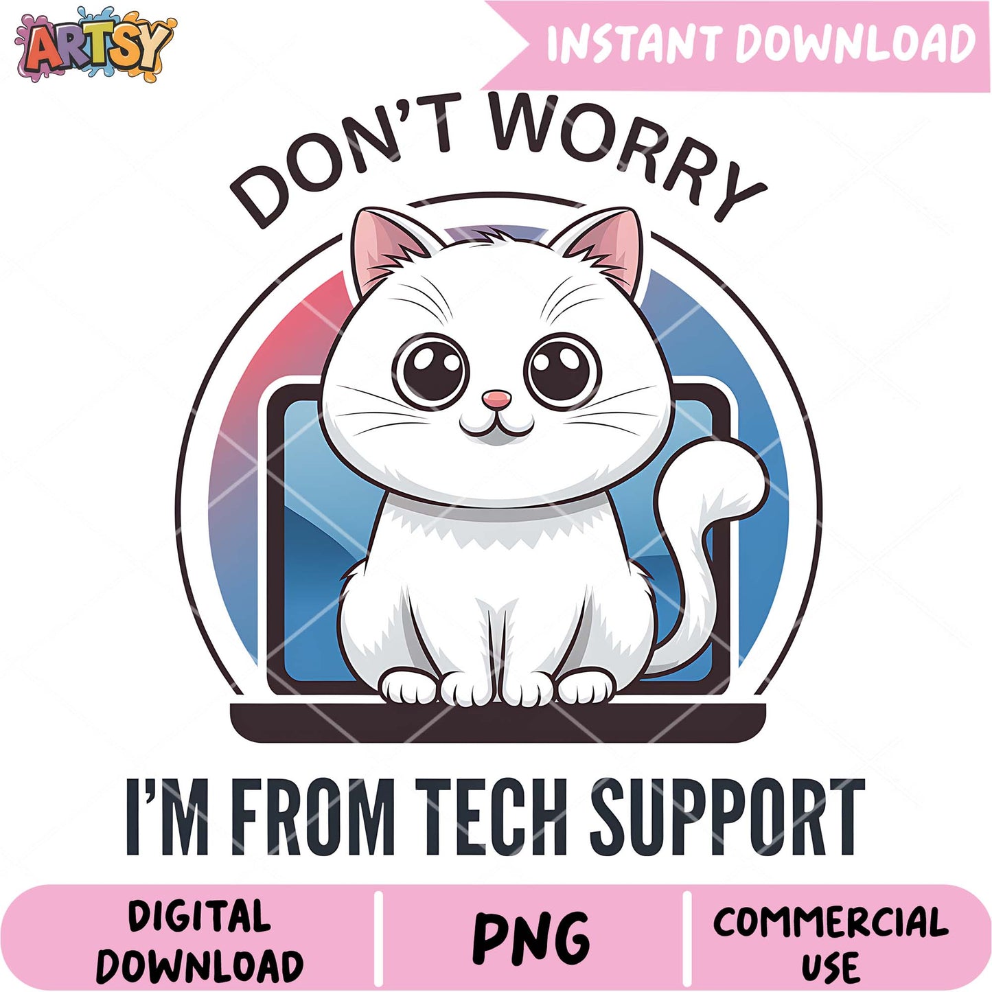 Cute Cat Tech Support PNG Design