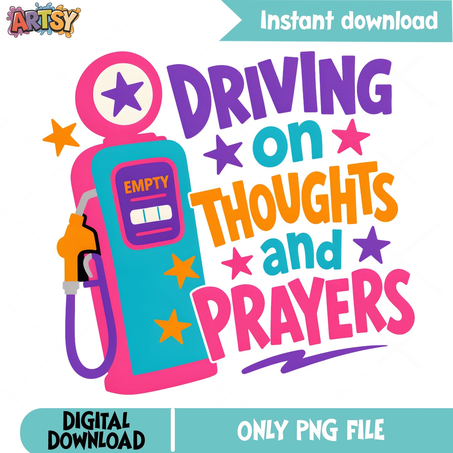 Driving On Thoughts And Prayers PNG, Funny Gas Pump PNG, Car PNG