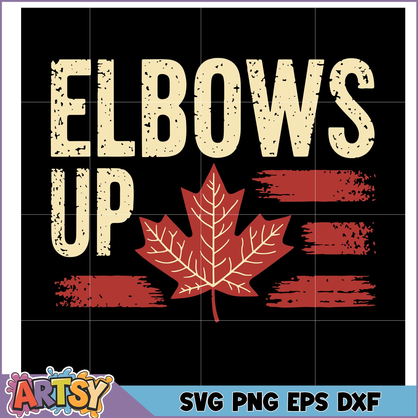 Elbows Up Canada SVG Cut File