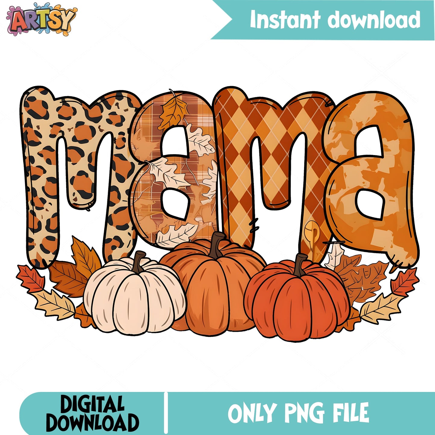 Fall Mama PNG Sublimation, Leopard Pumpkin Mama PNG, Thanksgiving PNG