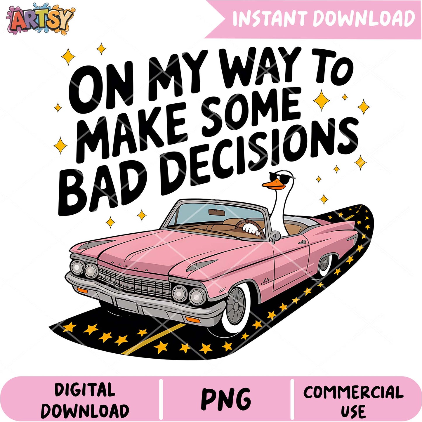Goose in Pink Car PNG Sublimation
