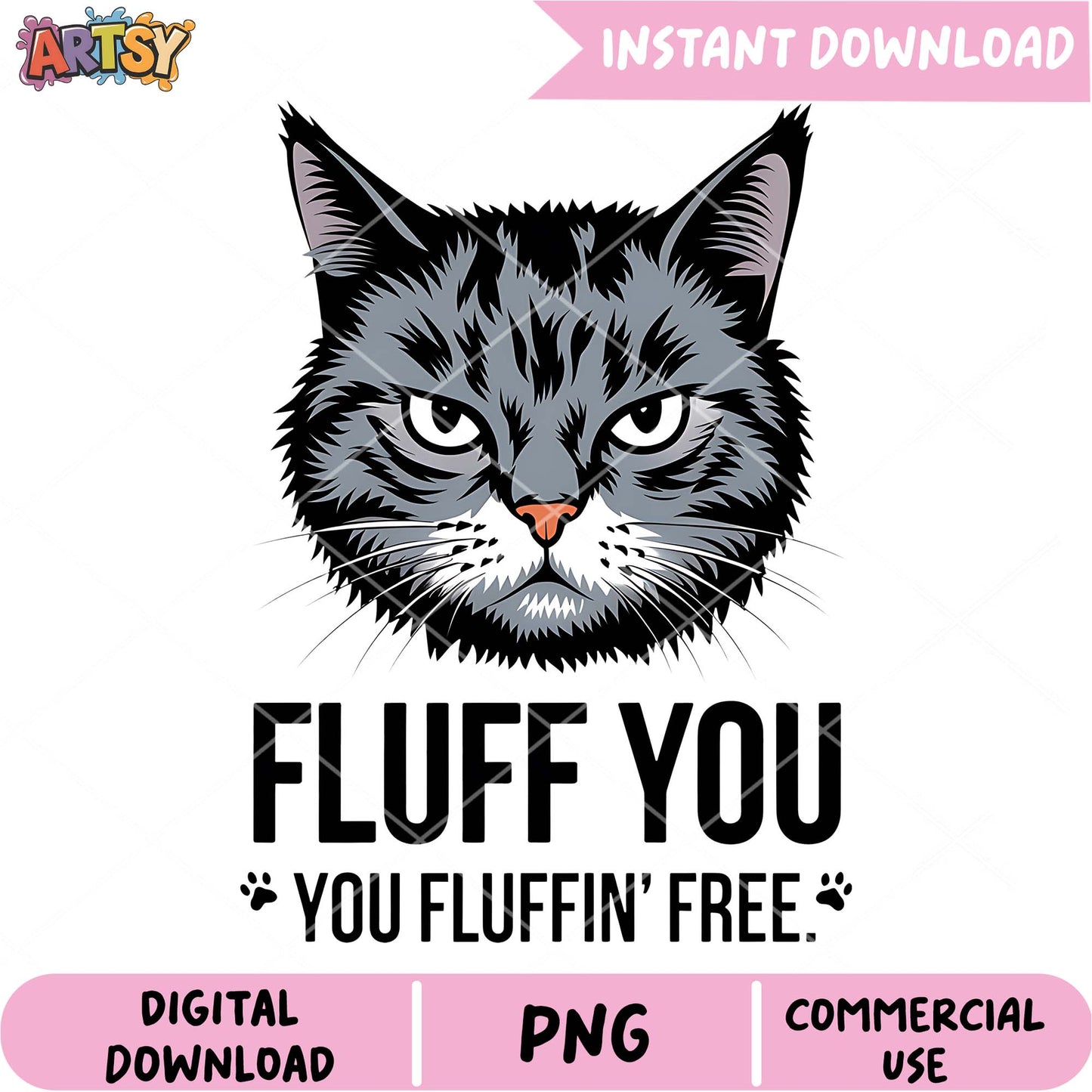 Grumpy Cat PNG Fluff You, Fluffin' Free