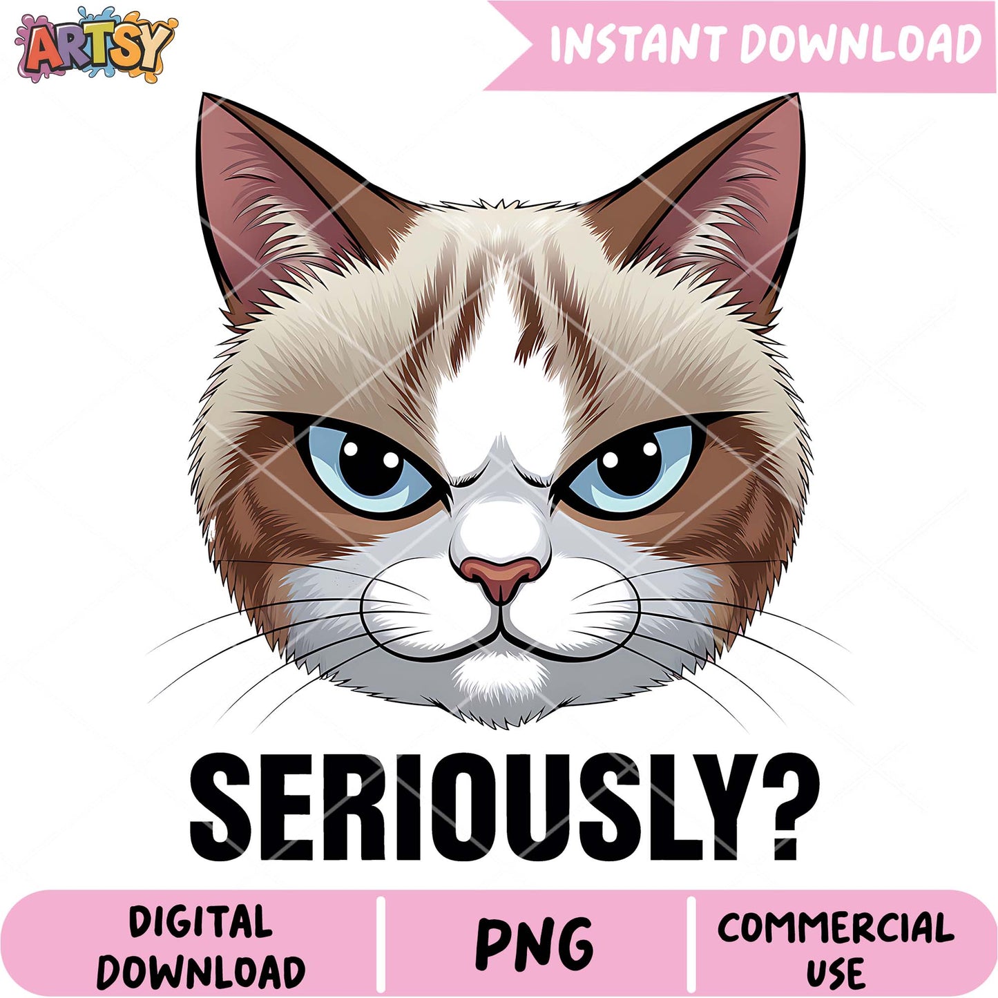 Grumpy Cat PNG Seriously Instant Download