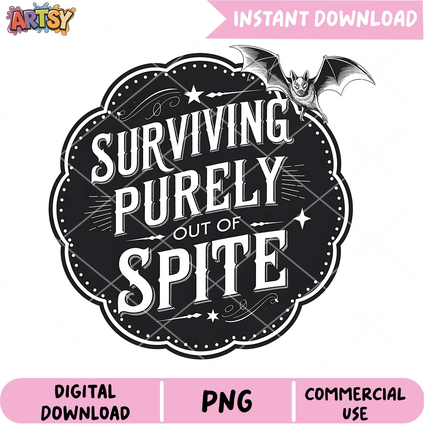 Halloween PNG Surviving Purely Out of Spite