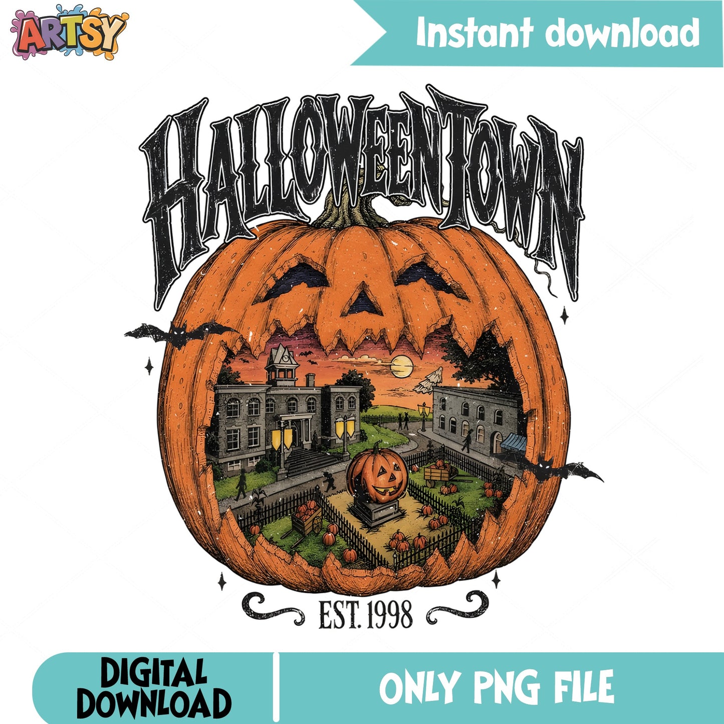 Halloweentown Est 1998 PNG, Halloween Pumpkin PNG, Spooky Town PNG