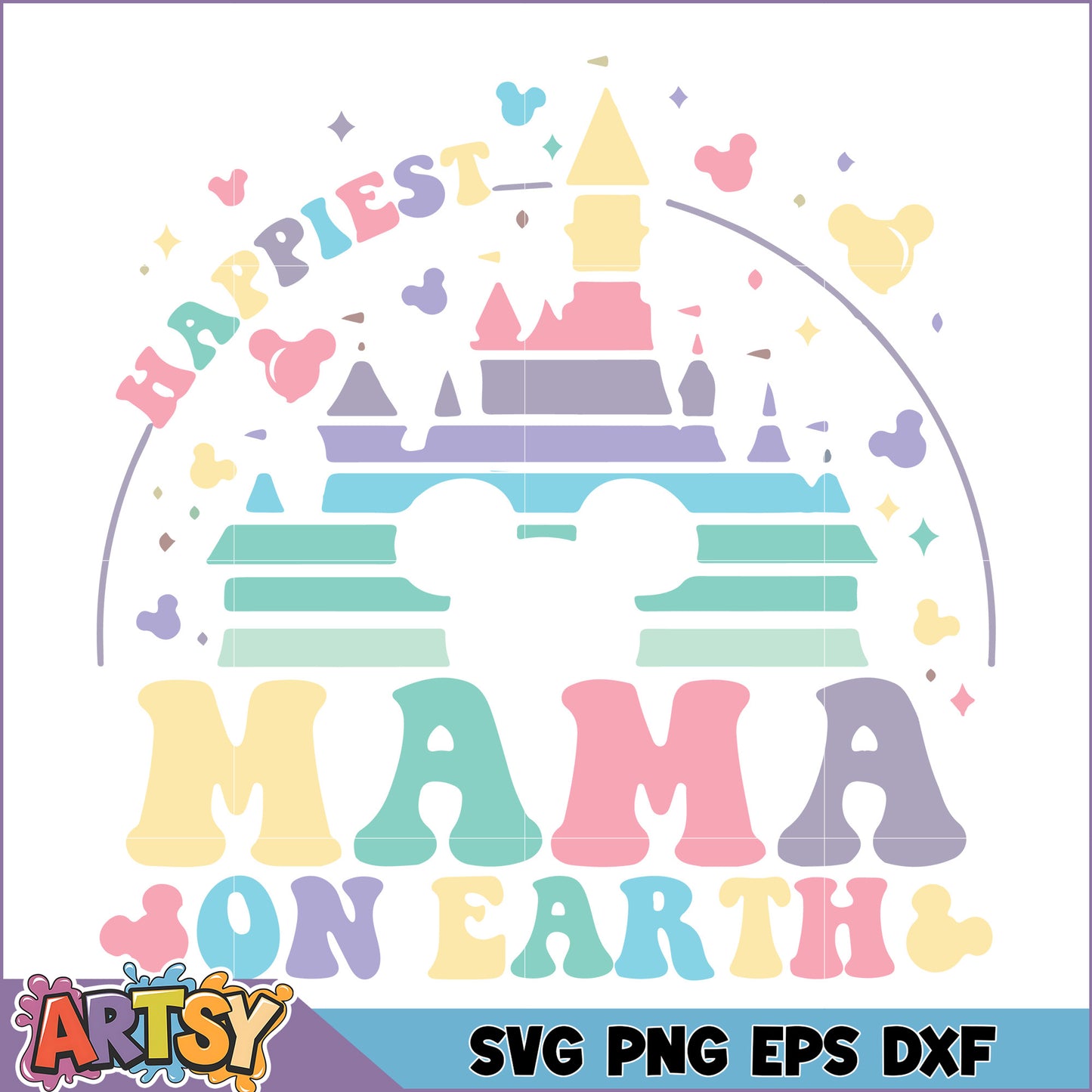 Happiest Mama on Earth SVG