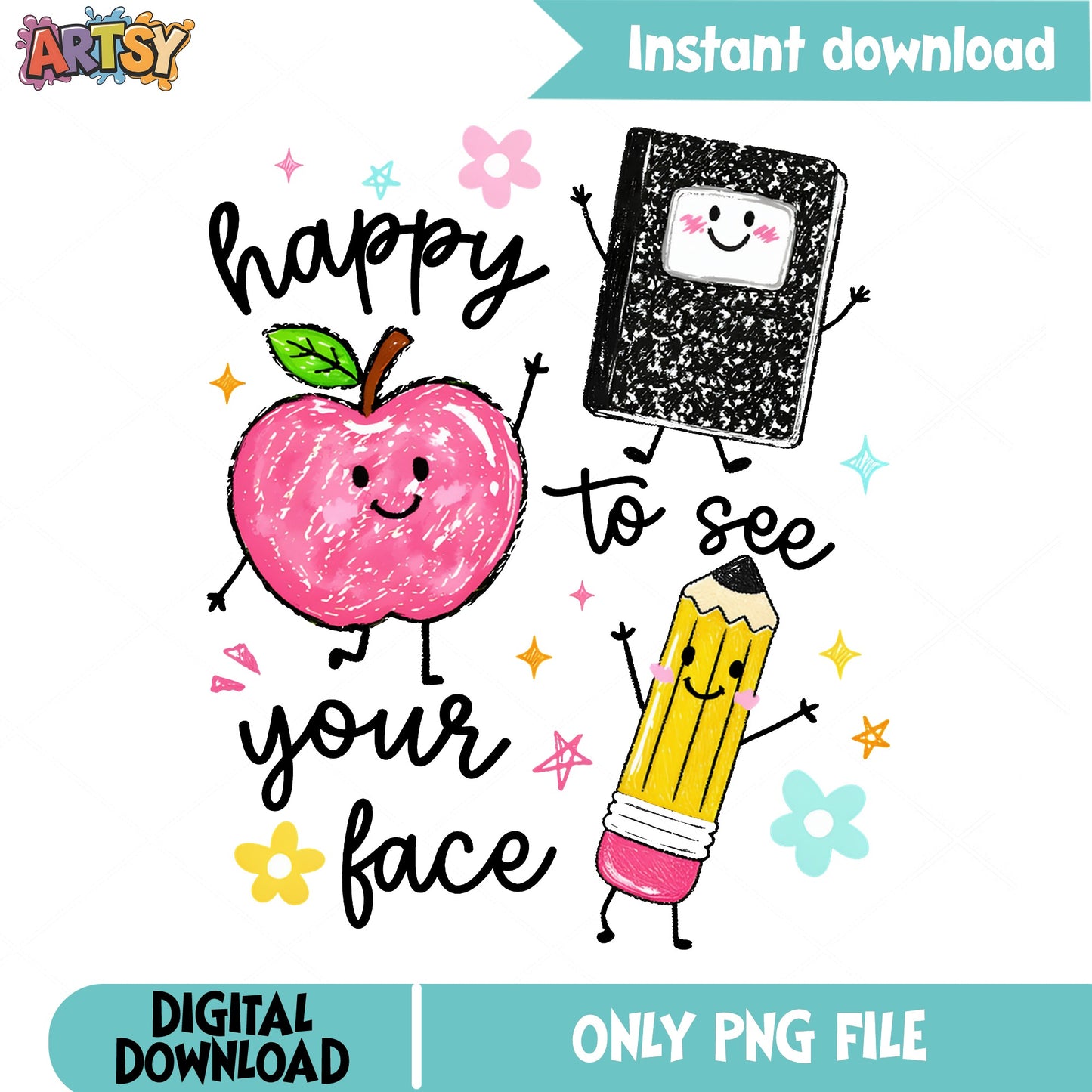 Happy To See Your Face PNG, Back To School PNG, Teacher PNG
