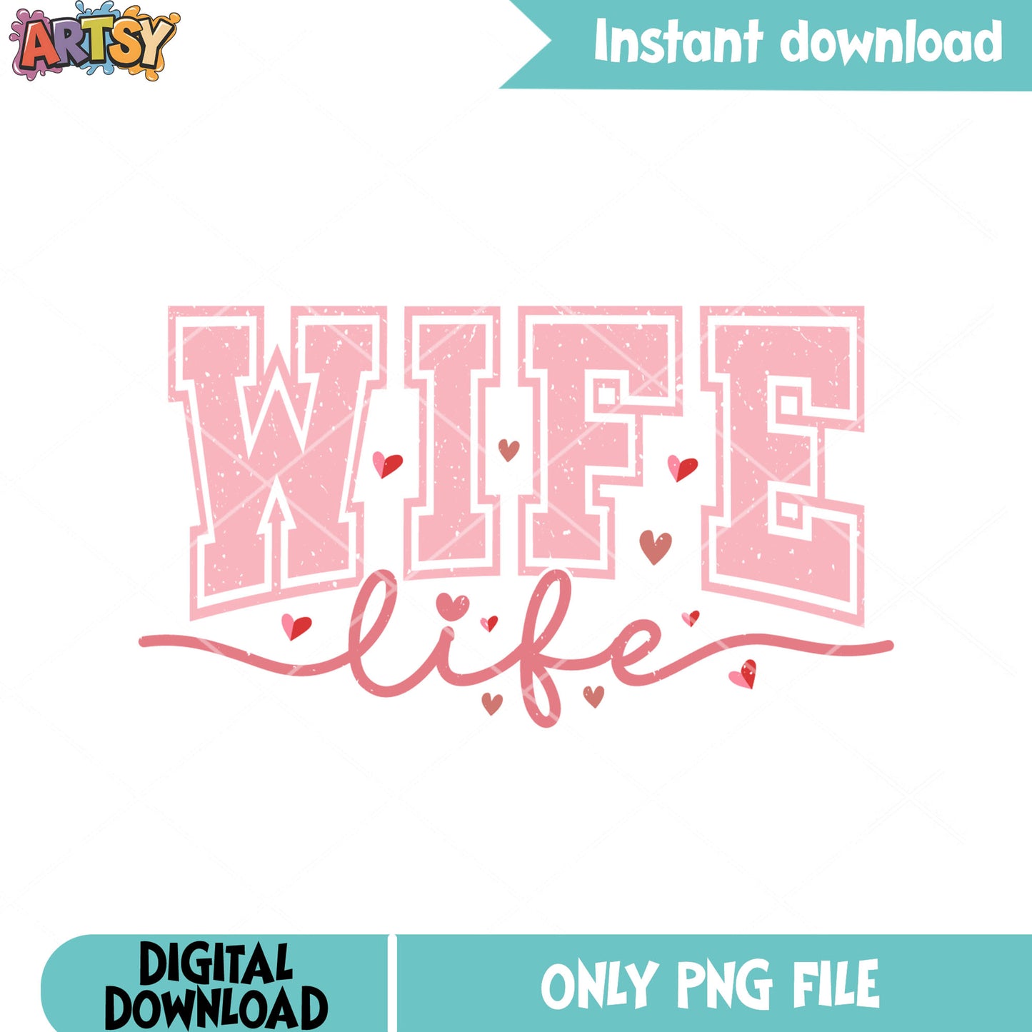 Happy wife happy life png, valentine poster png, valentine style png