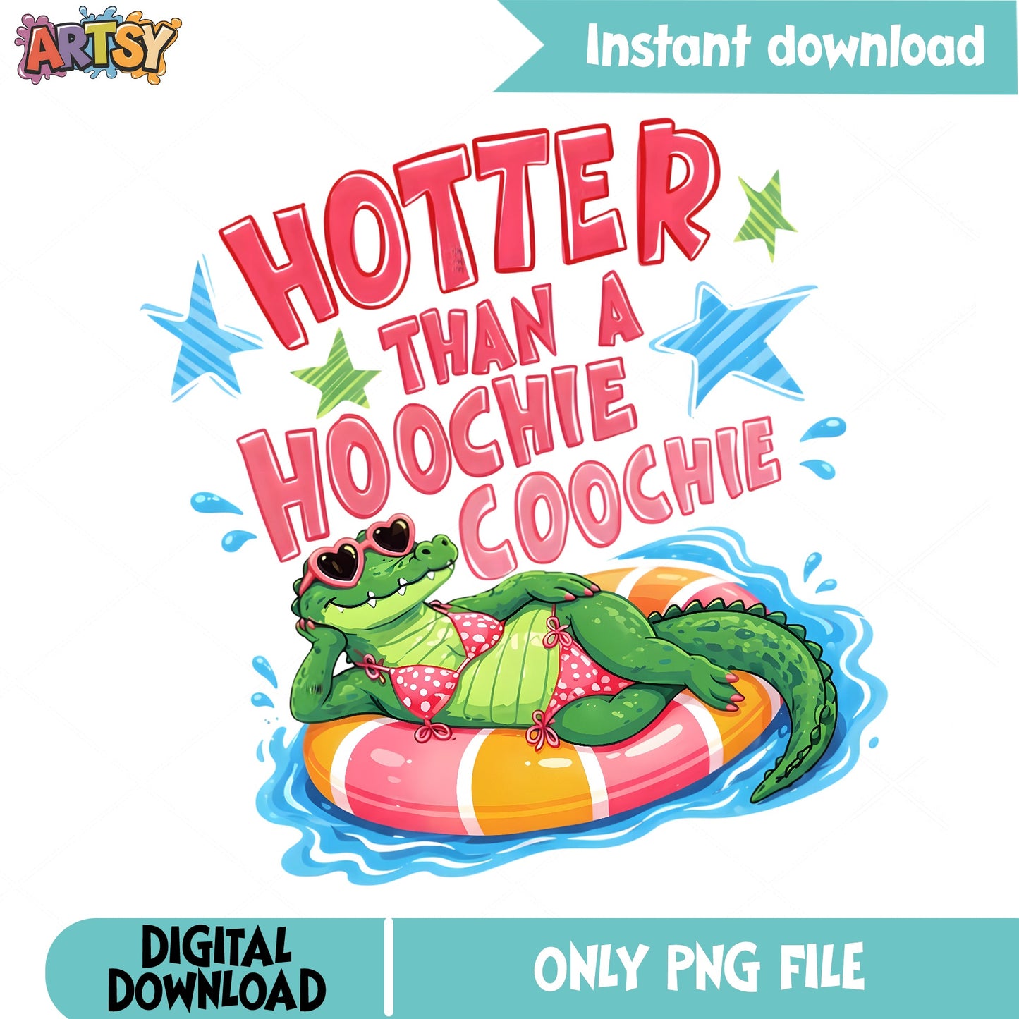 Hotter Than A Hoochie Coochie PNG, Alligator Summer, Funny Summer PNG