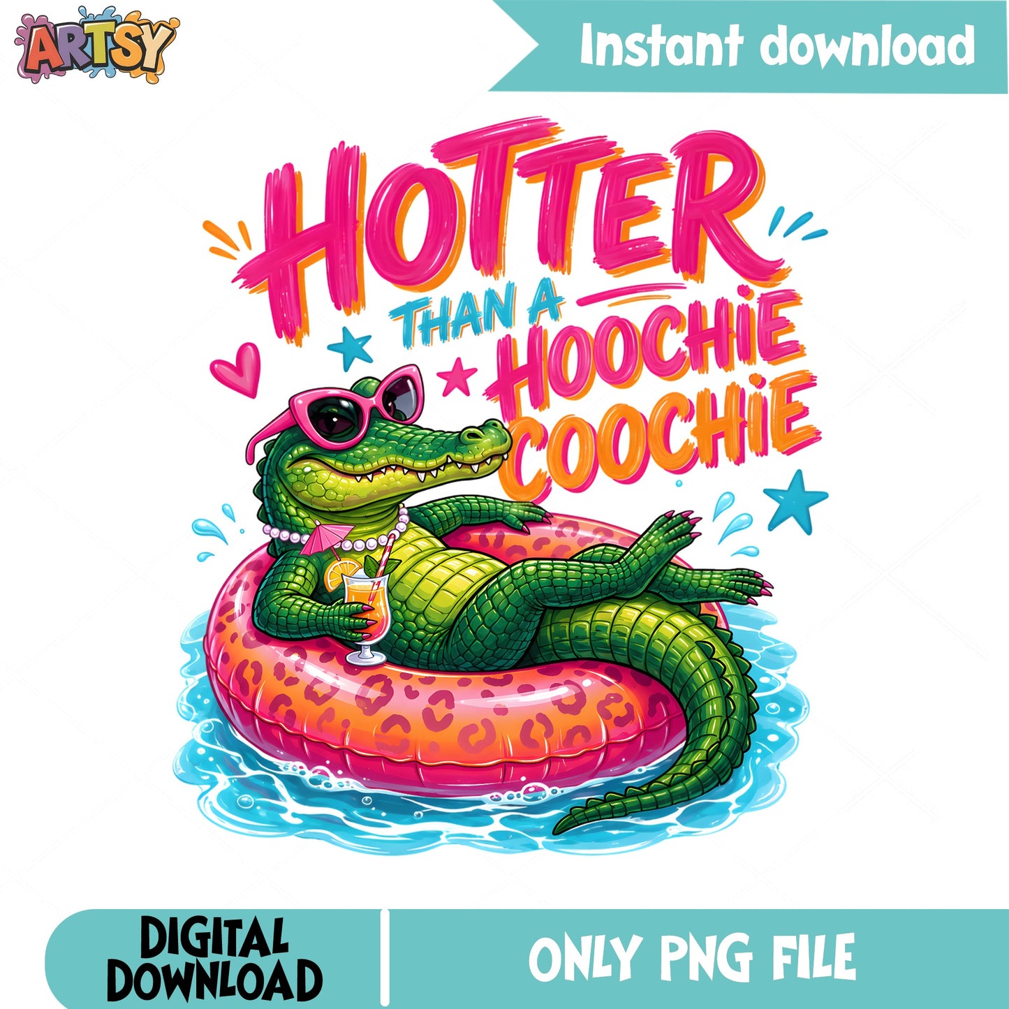 Hotter Than A Hoochie Coochie PNG, Alligator Summer PNG, Funny Alligator PNG