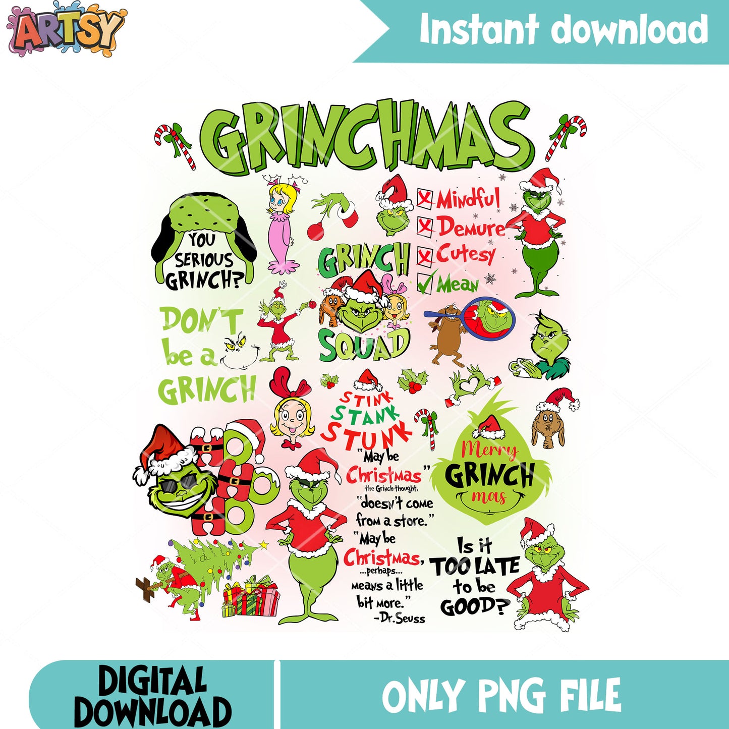 It to late to be good png, grinchmas png, christmas movie png