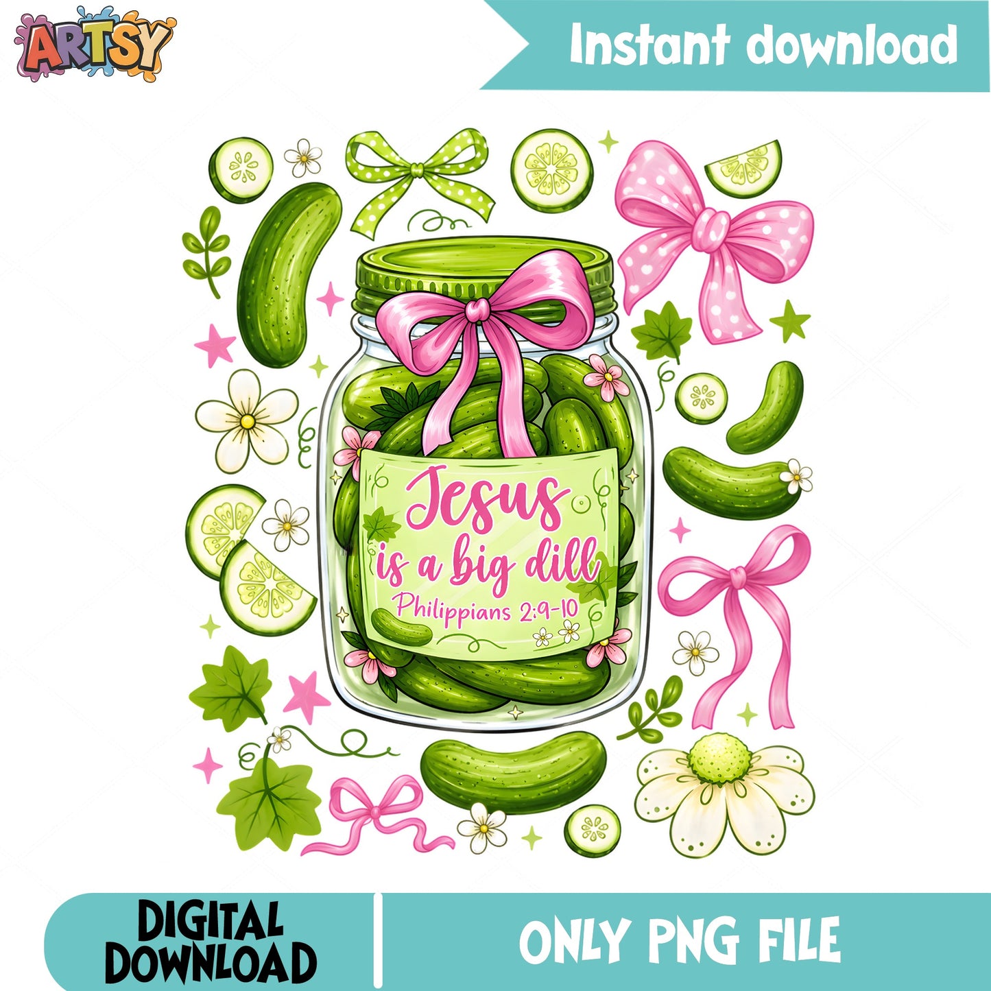 Jesus Is A Big Dill PNG, Funny Christian Pickle PNG, Faith PNG
