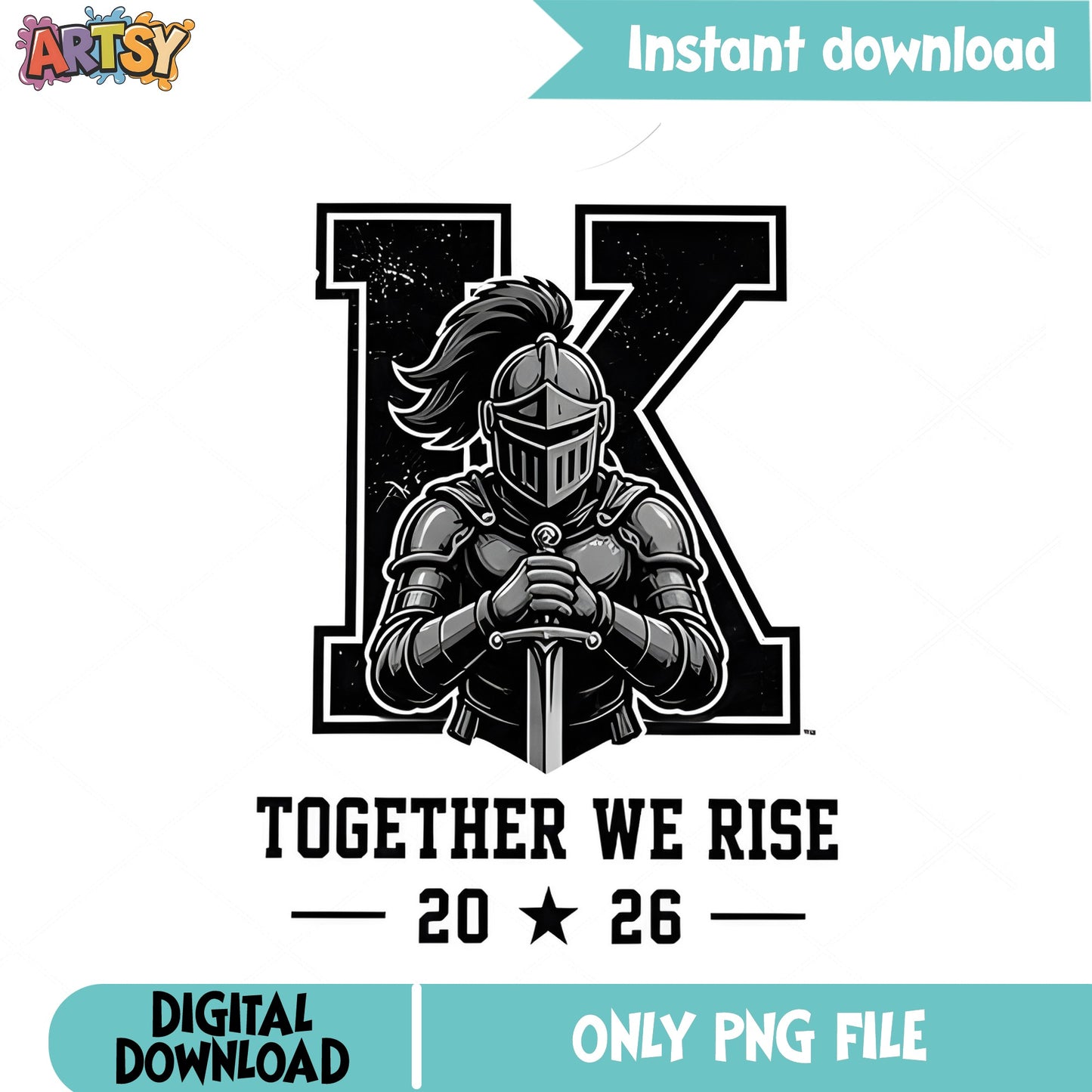 Knights Together We Rise 2026 PNG, School Mascot PNG, K Letter PNG