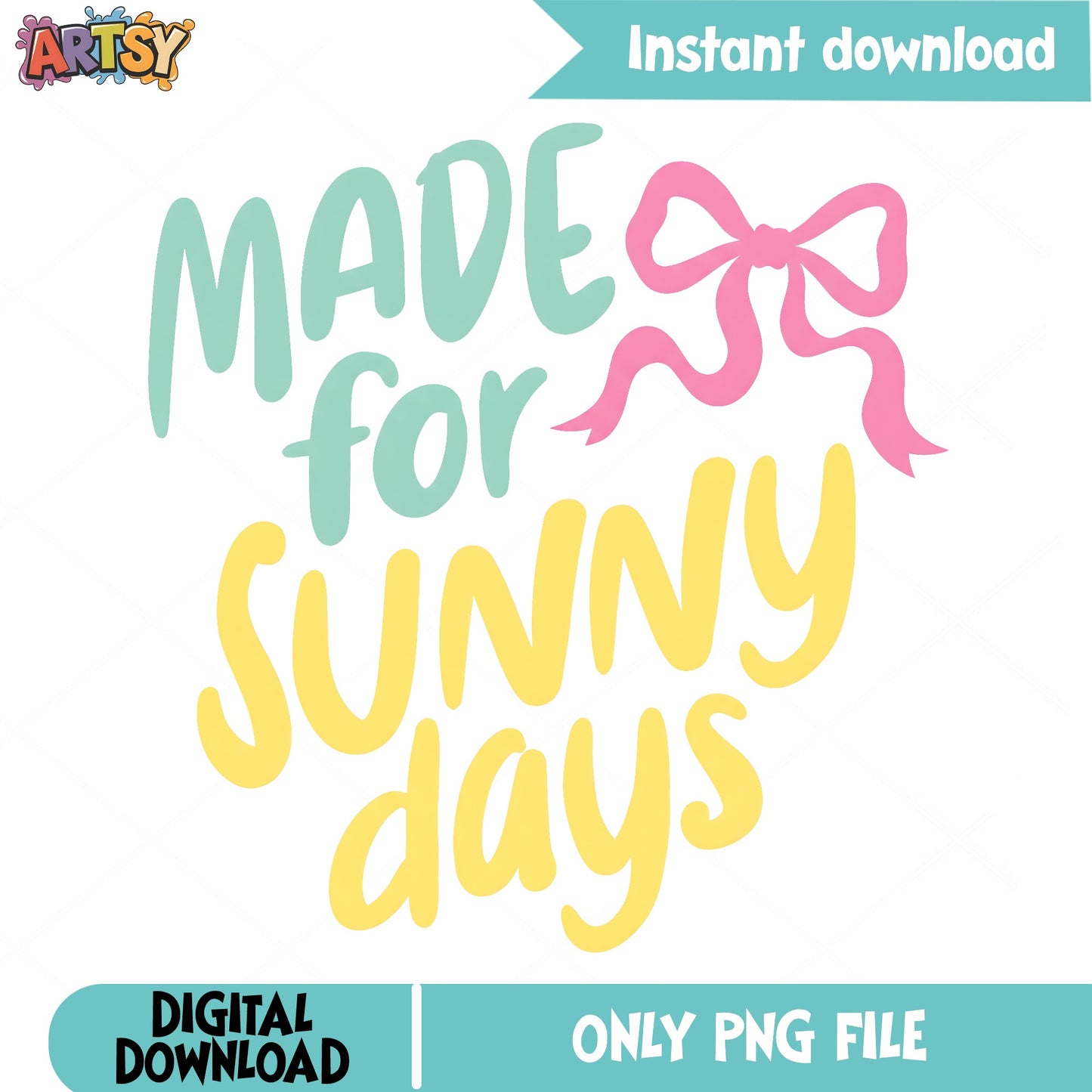 Made For Sunny Days PNG, Summer Bow PNG, Girls Summer PNG