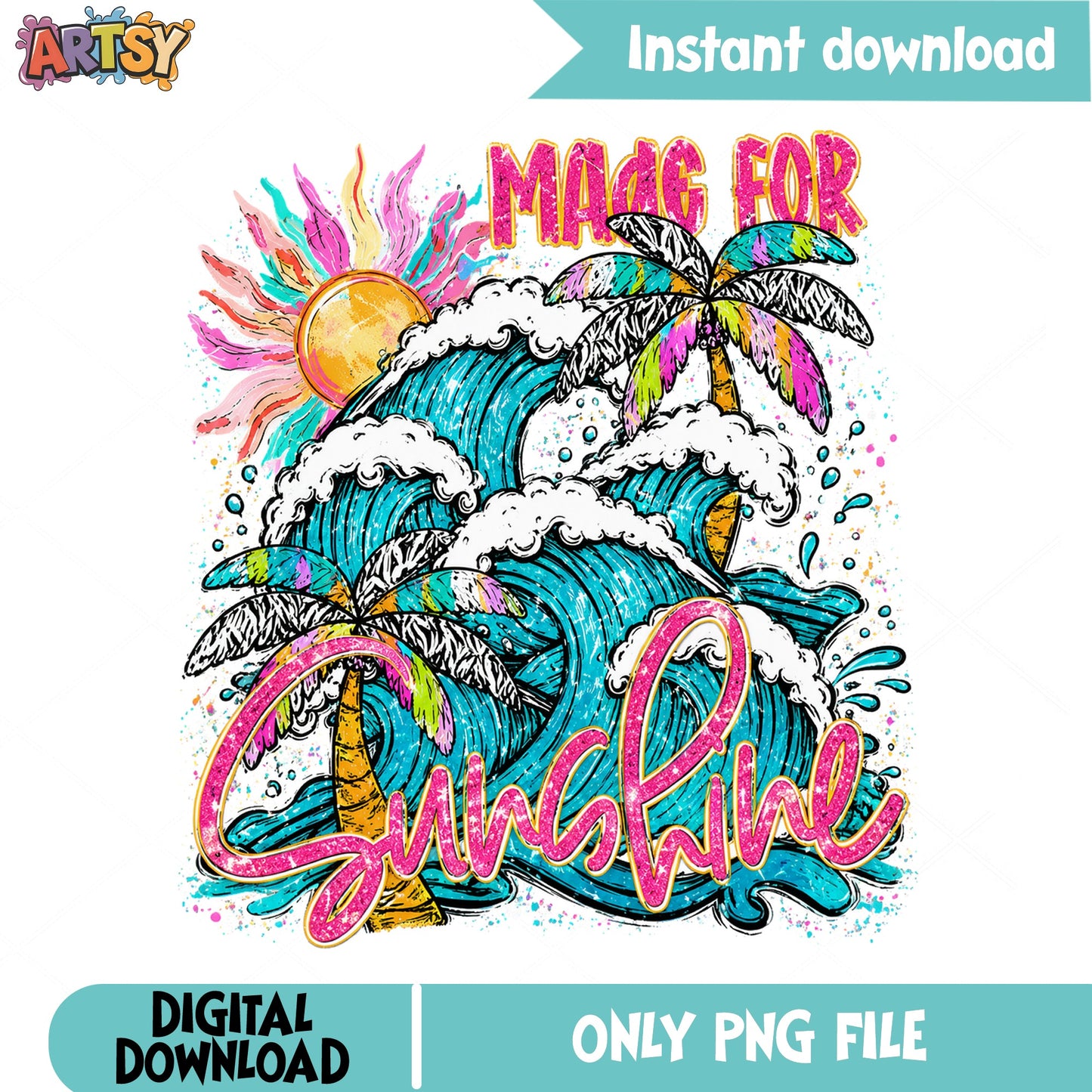 Made For Sunshine PNG, Summer Beach Waves, Tropical Sun PNG