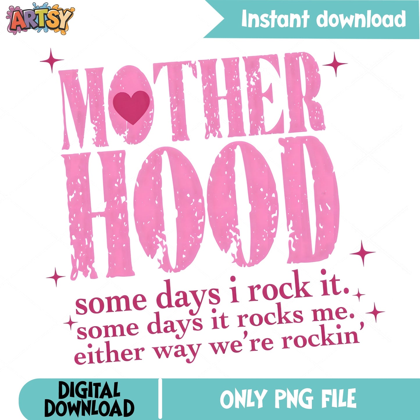 Motherhood Some Days I Rock It PNG, Funny Mom PNG, Mothers Day PNG