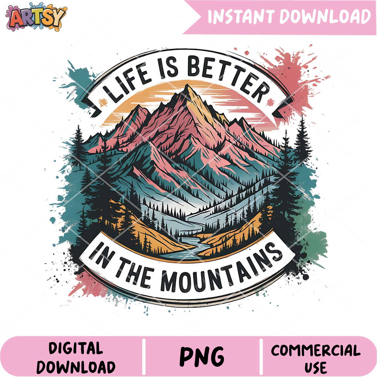 Mountain PNG Life is Better in the Mountains