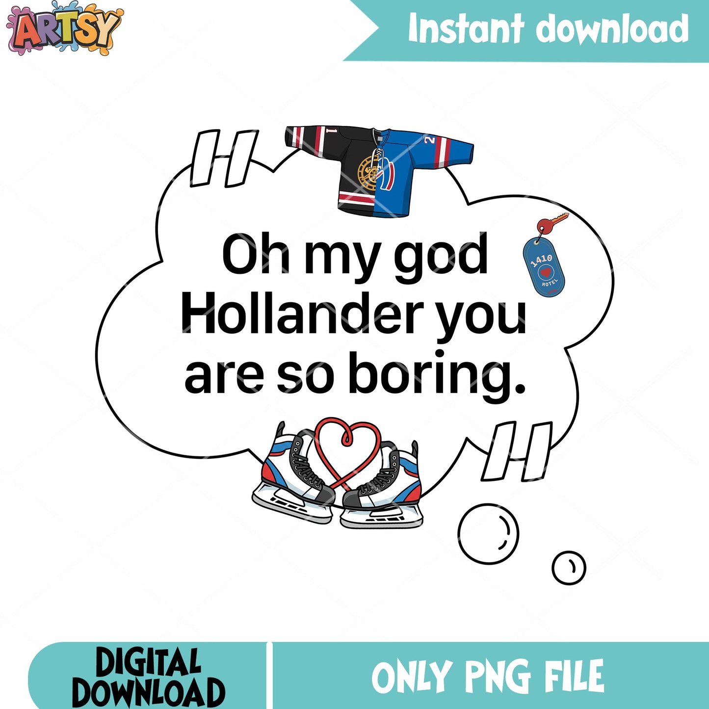 Oh my god hollander you so boring png, hockey jersey png, ski boot png
