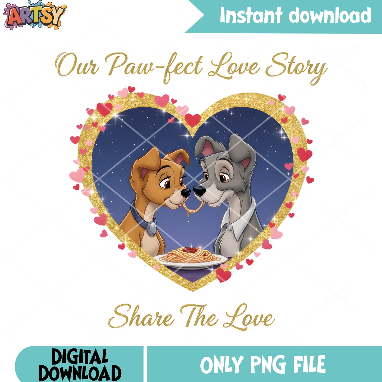 Our paw fect love story png, disney valentine png, Lady and the Tramp png