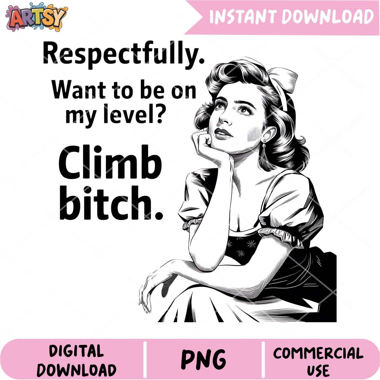 PNG Download Climb Bitch Girl Graphic