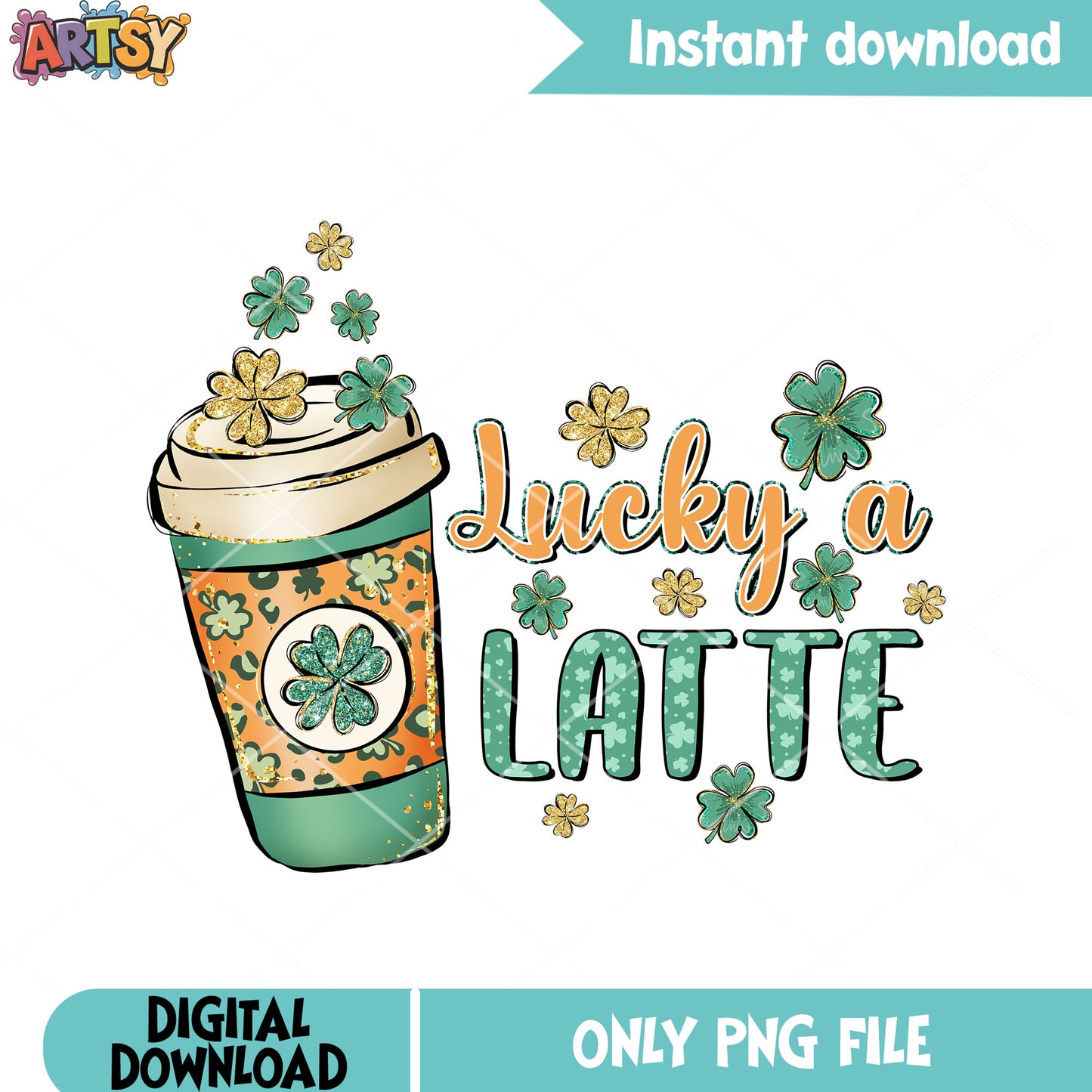 Patrick latte clover png, four leaf clover png, lucky st patrick png
