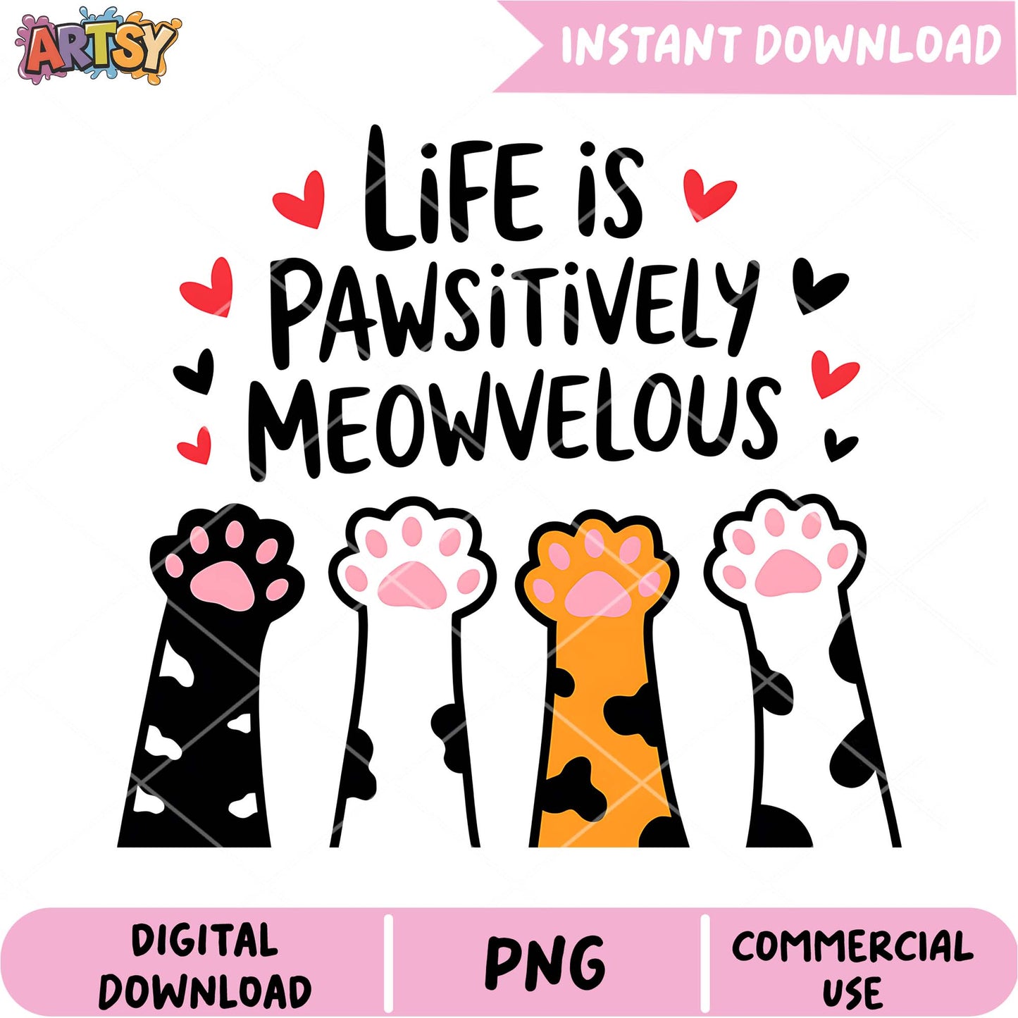 Pawsitive Meowvelous Life PNG Design