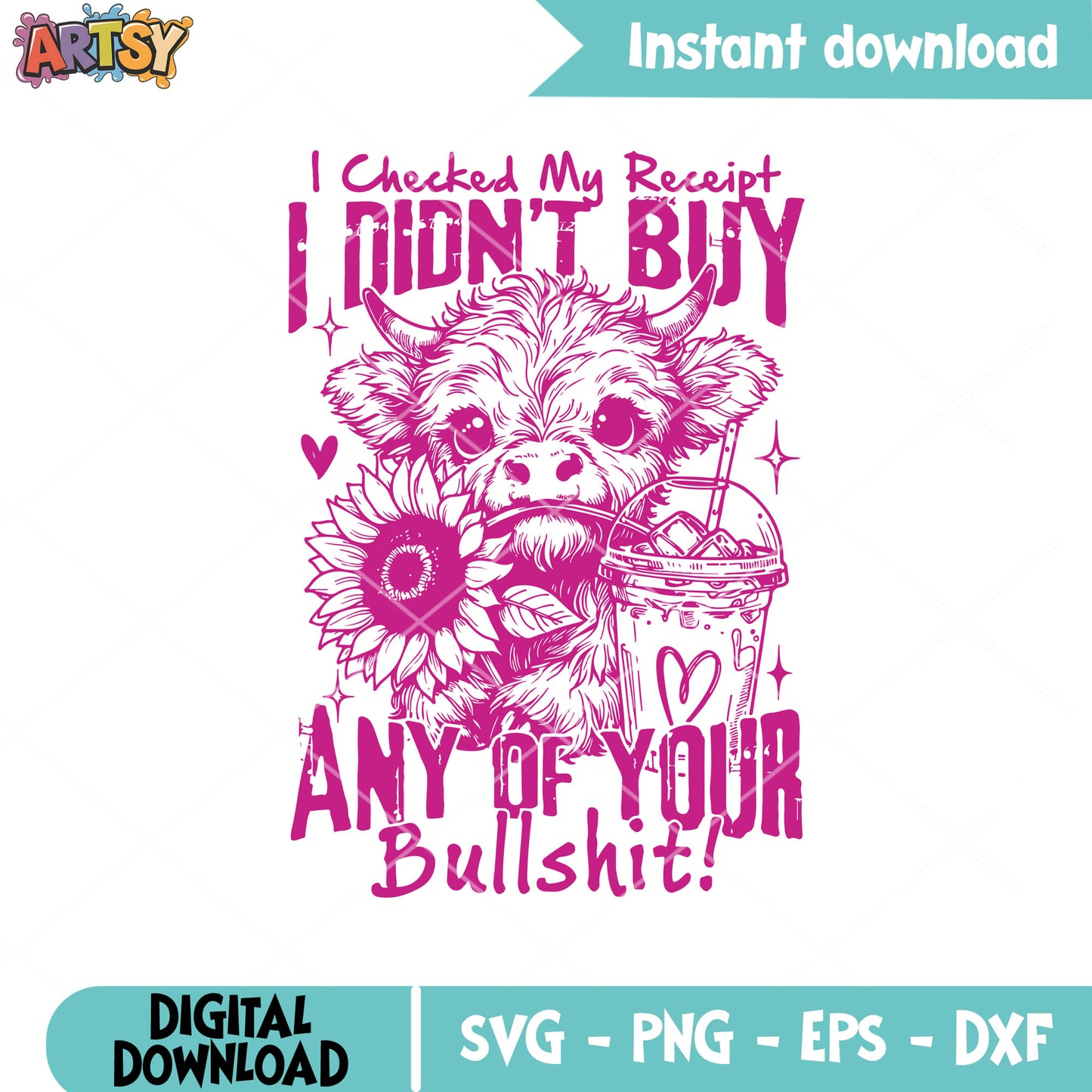 Pink cow bullshit svg, highland cow svg, cow quotes svg