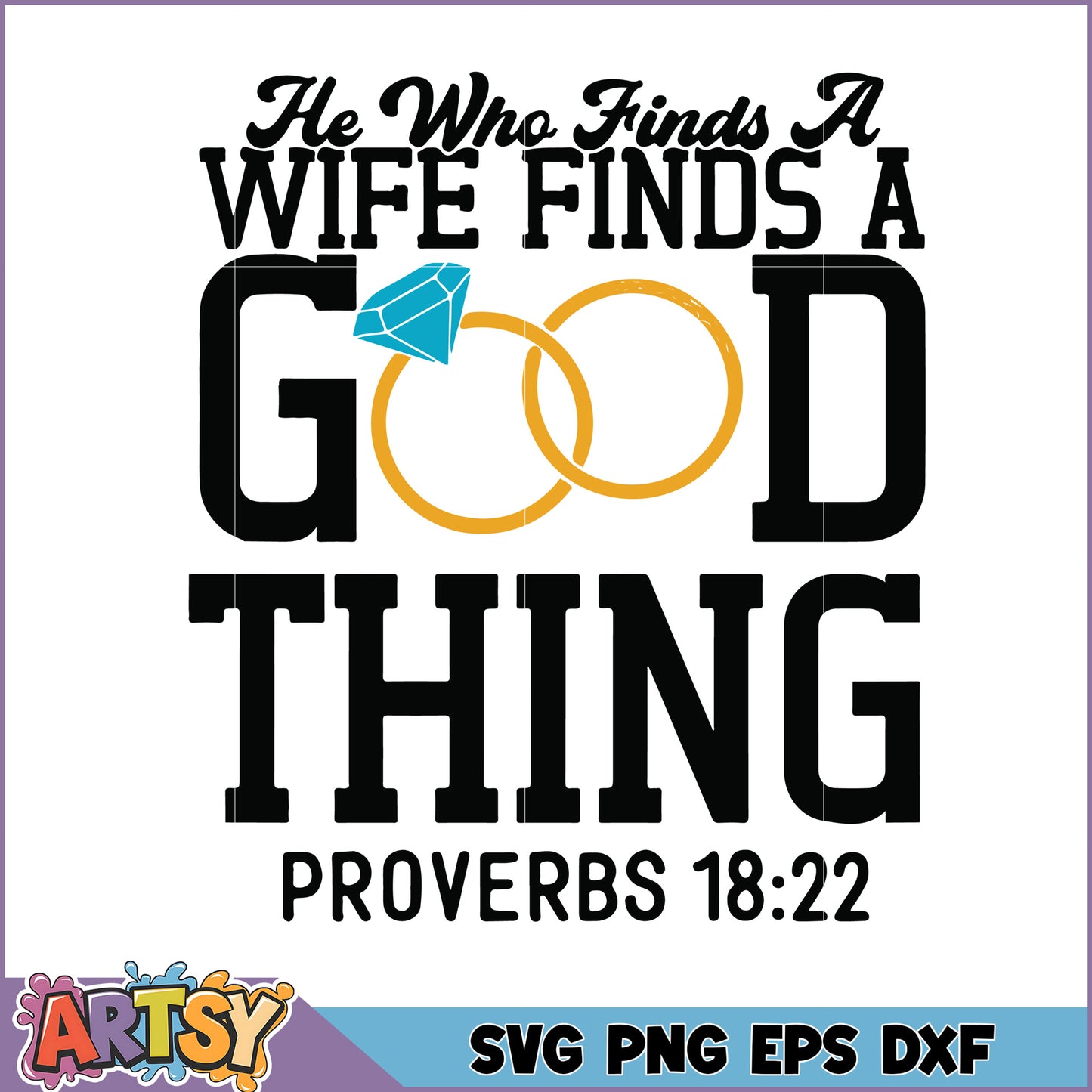 Proverbs 1822 Wife Good Thing SVG