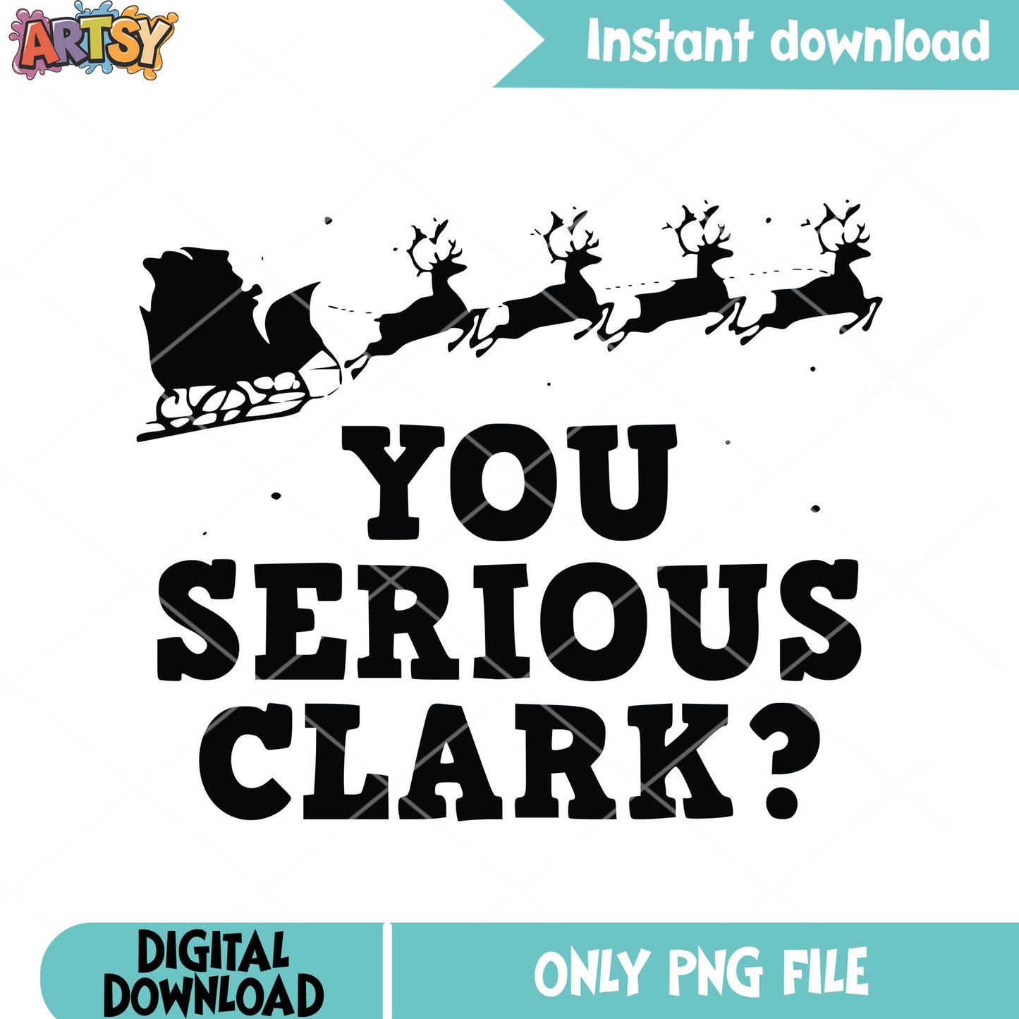 Reindeer santa claus png, christmas vacation png, quote movie png