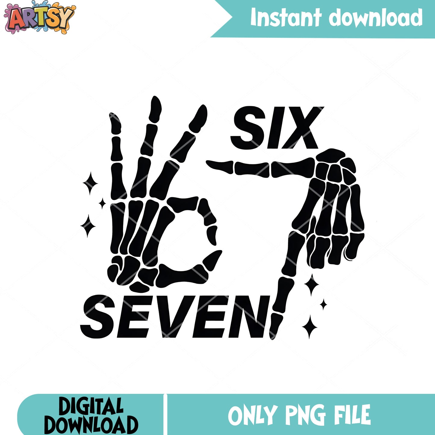 Skeleton hand six seven png, six seven trend png, funny 6 7 png