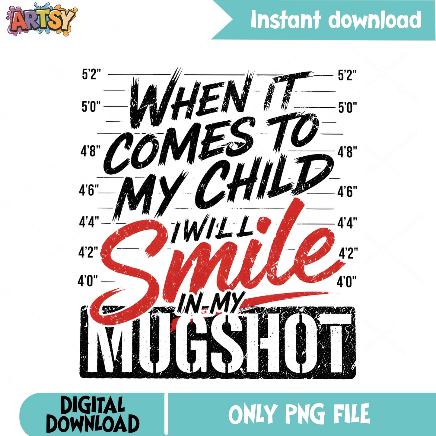 Smile In My Mugshot PNG, Funny Mom Quote PNG, Mama Bear PNG