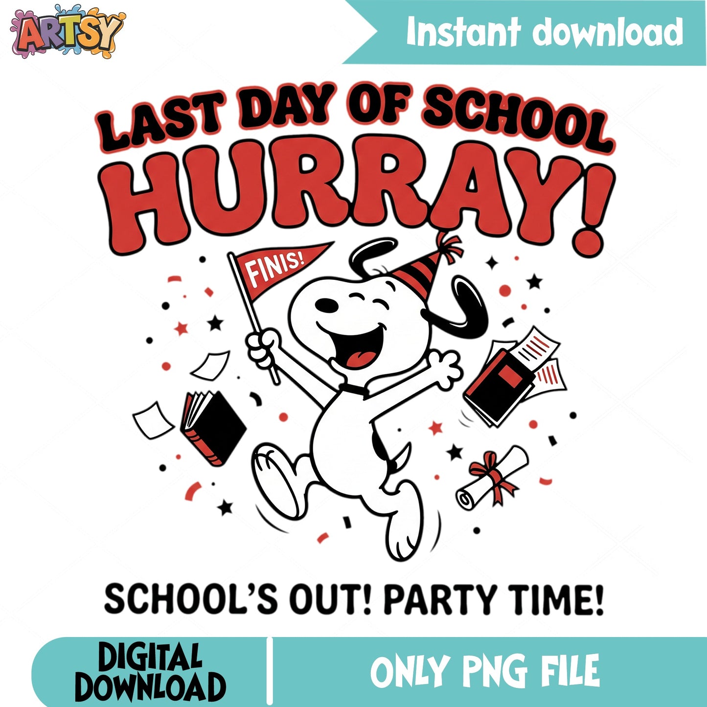 Snoopy Last Day Of School PNG, Schools Out Party Time PNG, Peanuts PNG