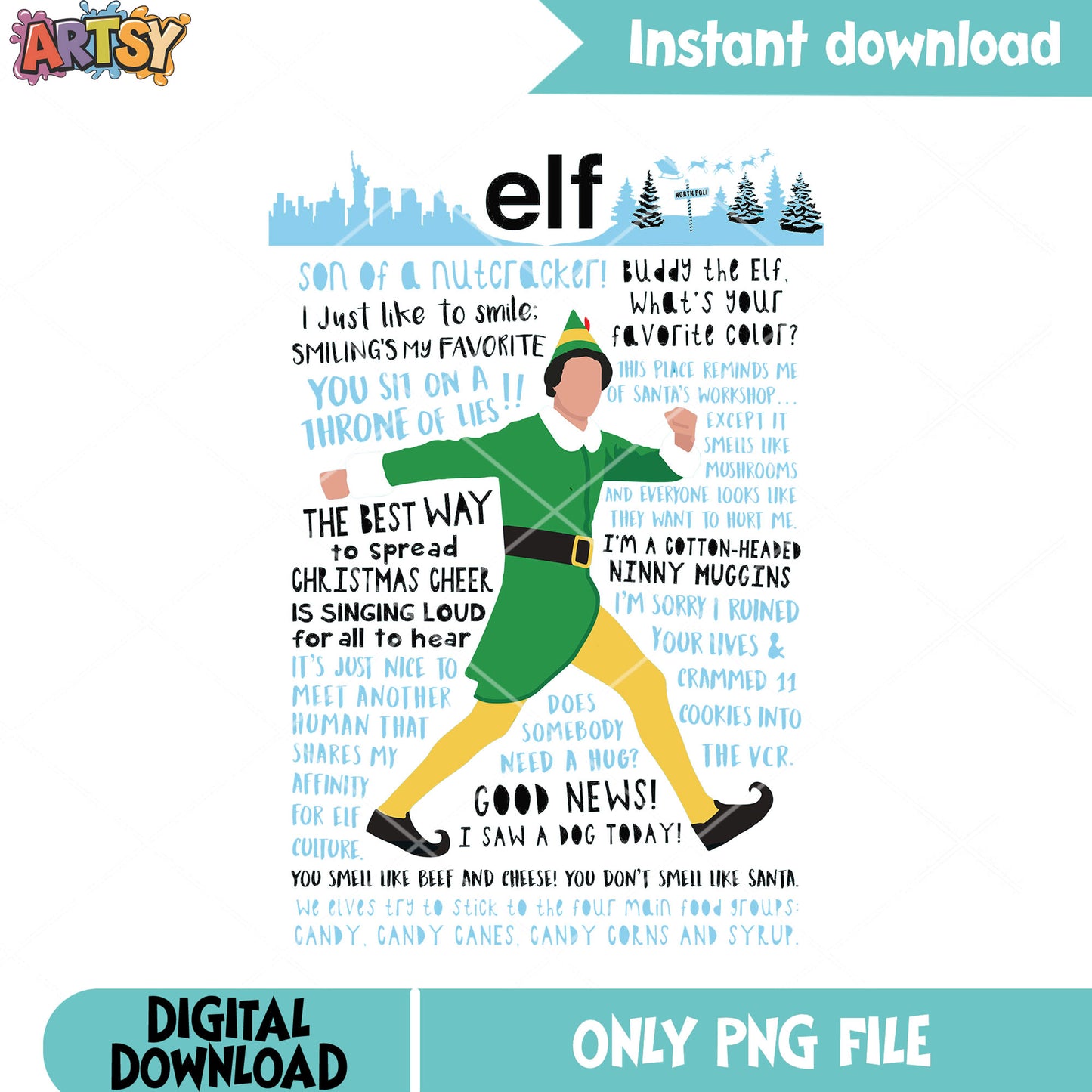 Son of a nutcracker elf png, buddy the elf png, christmas vibes png