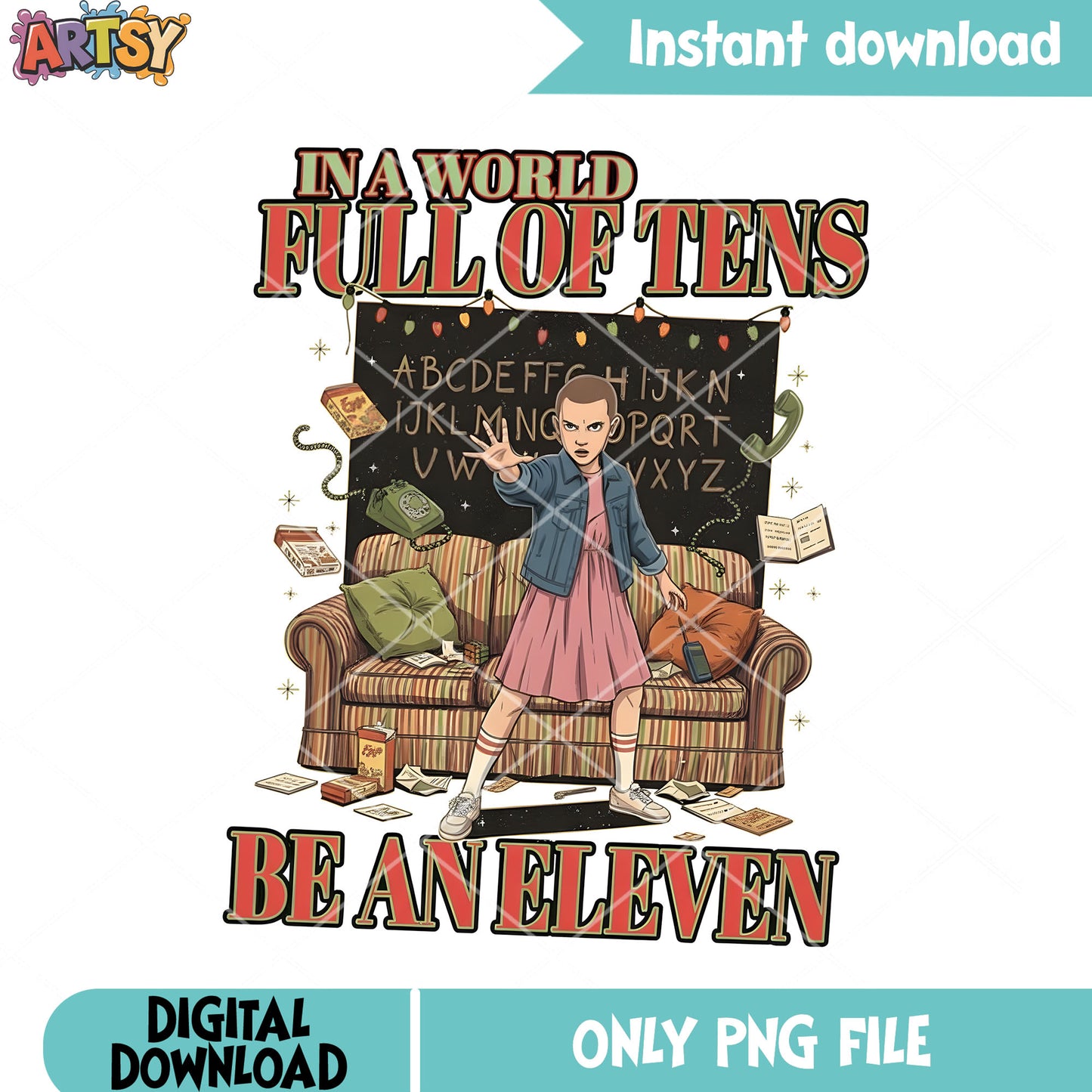 Stranger things eleven png, in a world full of tens png, movie png