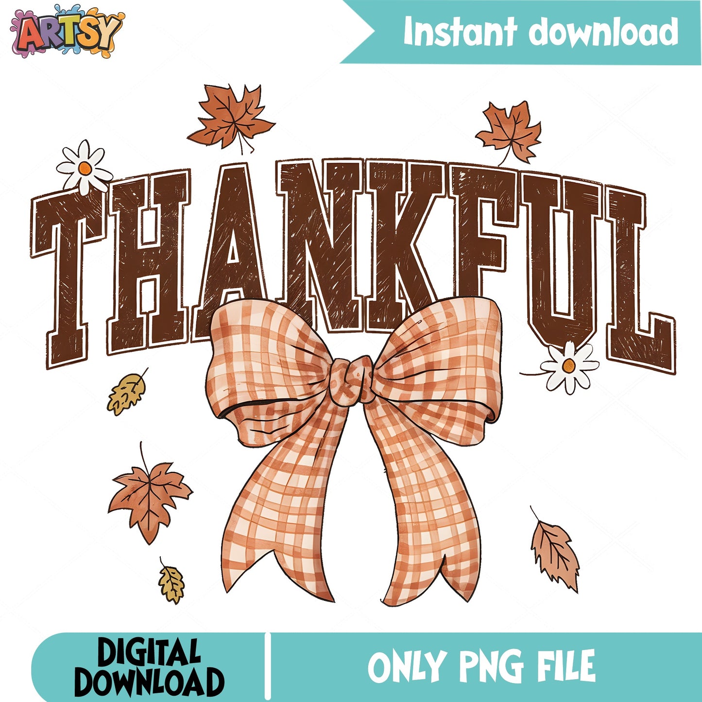 Thankful PNG, Thanksgiving Coquette Bow Fall Leaves PNG, Autumn PNG