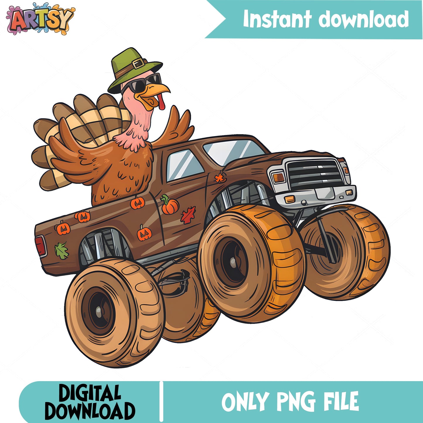 Thanksgiving Turkey Monster Truck PNG, Turkey Pilgrim PNG, Fall PNG