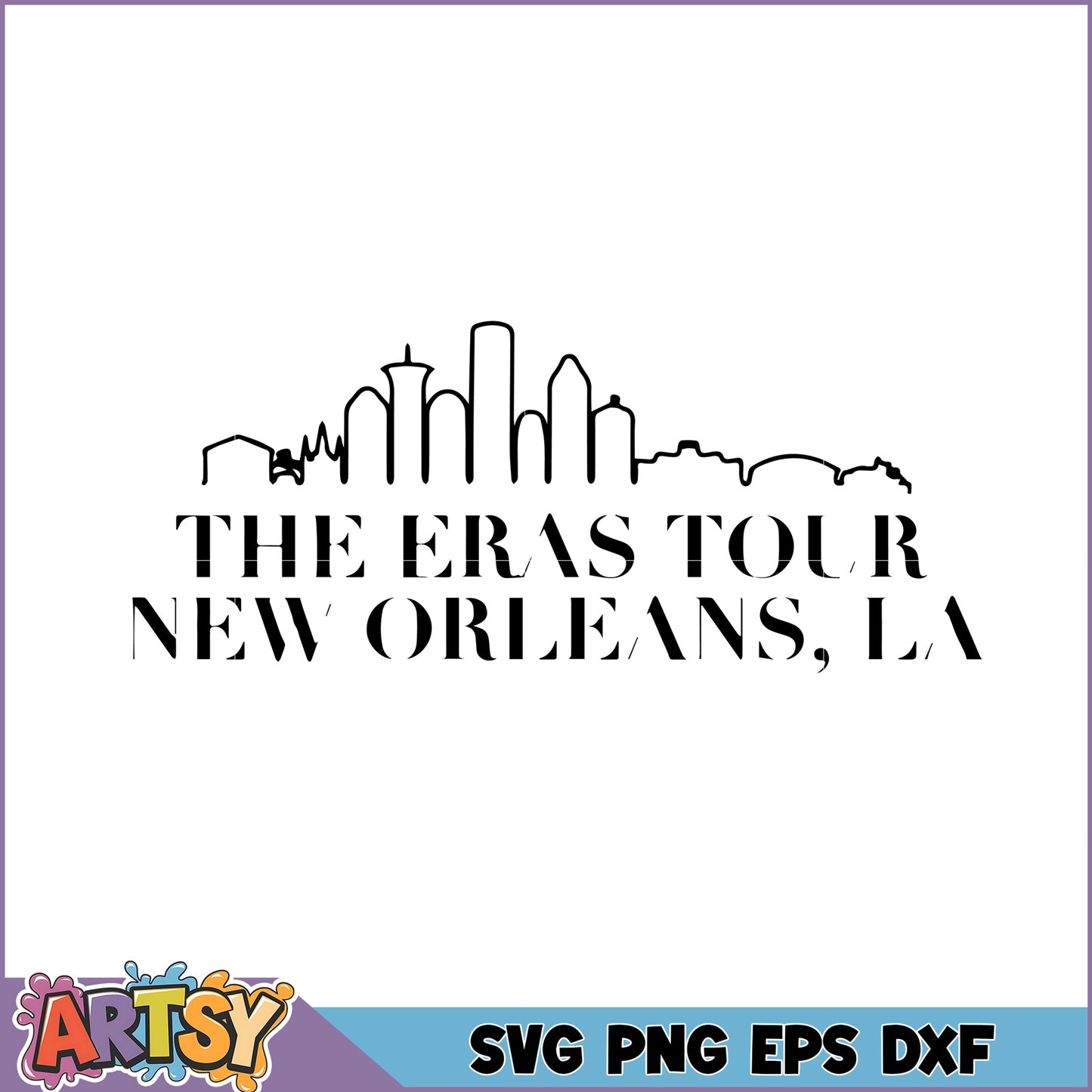 The Eras Tour New Orleans SVG Cut File