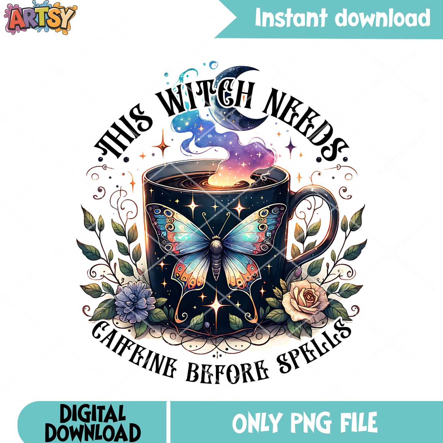 This witch needs caffeine before spells png, Butterfly cups png