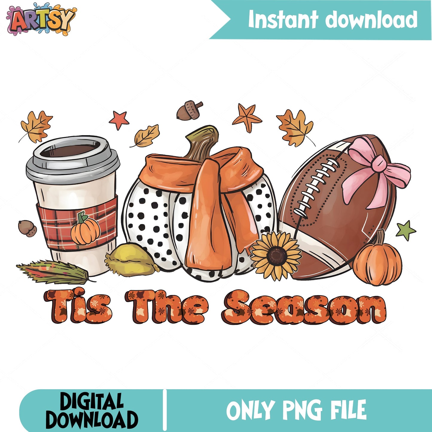 Tis The Season Fall Football PNG, Autumn Pumpkin PNG, Fall PNG