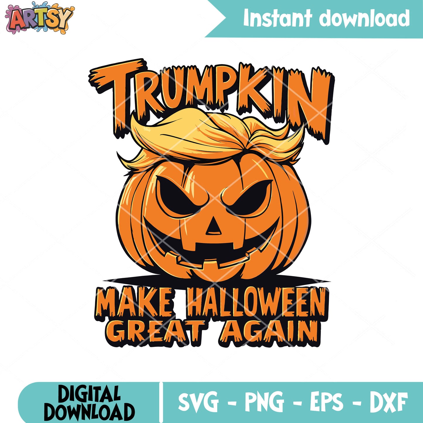 Trumpkin make halloween great svg, trump pumpkin svg, trump halloween svg