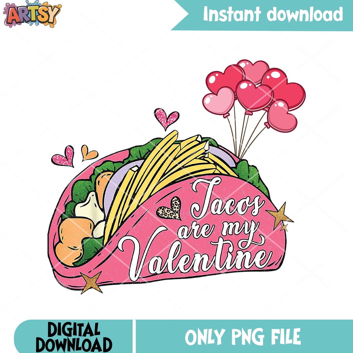 Valentine love tacos png, love vibes png, valentine day png