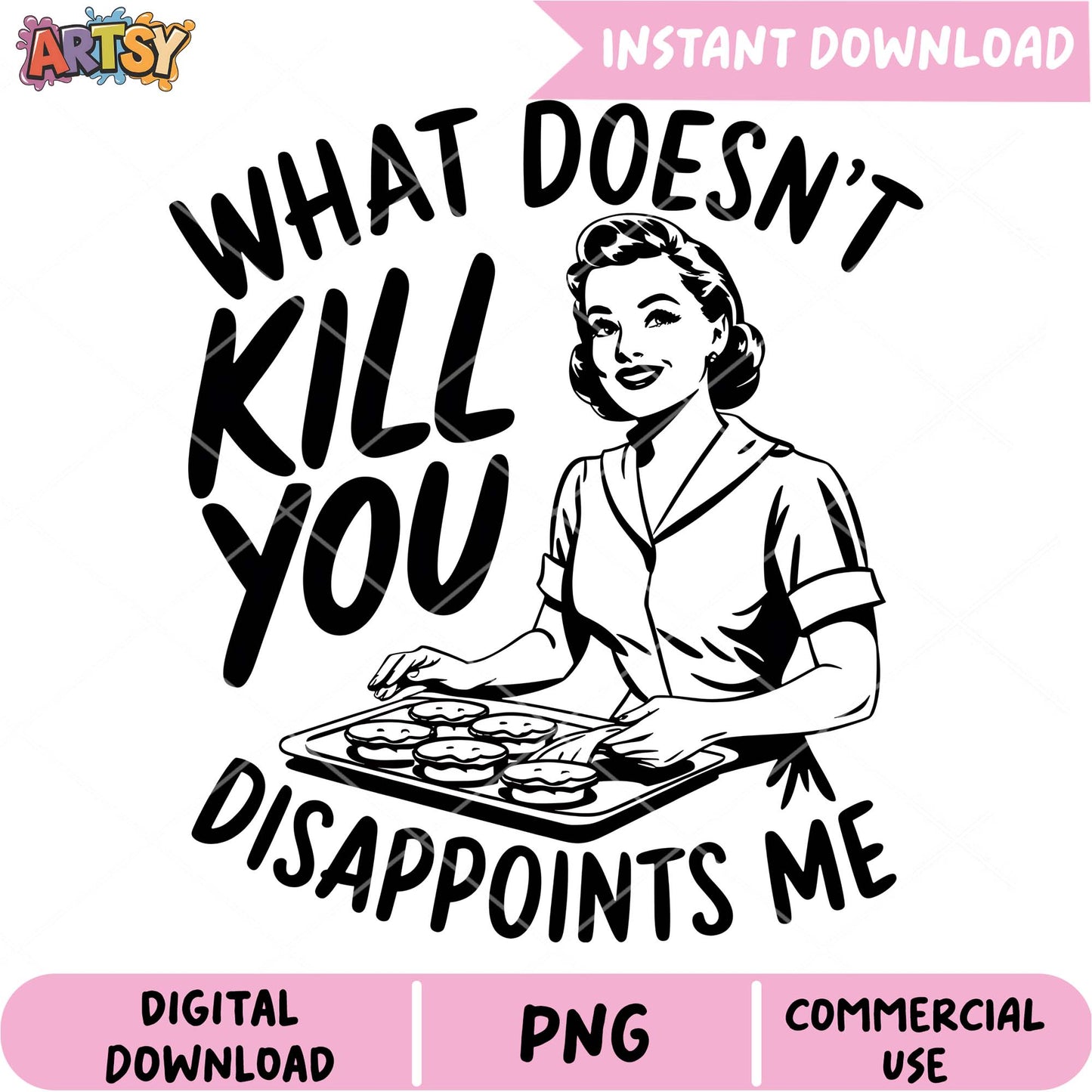 What Doesnt Kill You PNG Design
